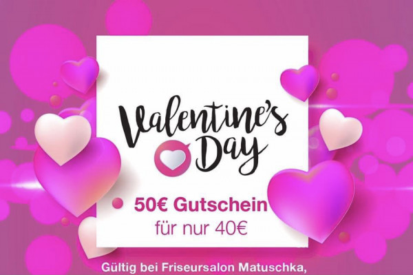 Friseursalon Valentin-Gutschein 50 EUR